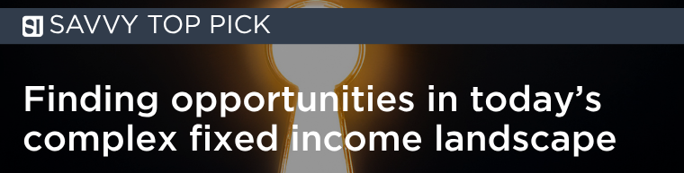 A new paradigm for fixed income investors