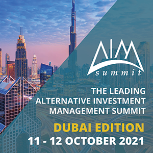 AIM Summit: The leading alternative investment management summit (Dubai) 11-12 Oct 2021