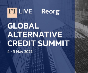 Hybrid Event 4-5 May 2022: Global Alternative Credit Summit (London, New York City & Online)