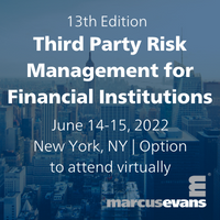 13th Third Party Risk Management for Financial Institutions (New York City) 14-15 Jun 2022