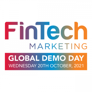 Virtual Event 20 Oct 2021: FinTech Marketing Global Demo Day