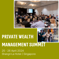Private Wealth Management APAC Summit (Singapore) 25-26 Apr 2024