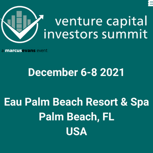 Venture Capital Investors Summit (Palm Beach, FL) 6-8 Dec 2021