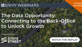 Webinar: The Data Opportunity – Connecting to the Back-Office to Unlock Growth (State Street) Image