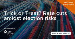 Fixed Income Spotlight Webcast - Trick or Treat? Rate cuts amidst election risks Image