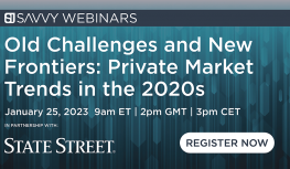 Webinar 25 Jan 2023: Old Challenges and New Frontiers - Private Market Trends in the 2020s Image
